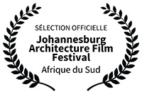 Sélection officielle Johannesburg architecture film festival Afrique du Sud